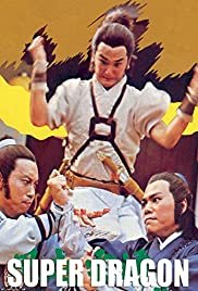 Super Dragon - Movie Poster Super Dragon - Movie Poster
