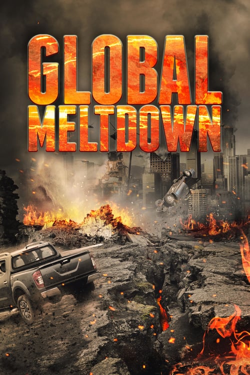 Global Meltdown - Movie Poster