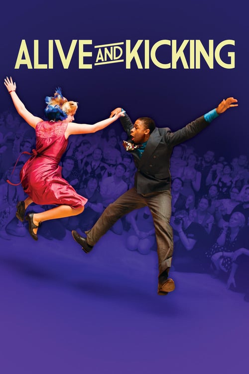 Alive and Kicking - Movie Poster Alive and Kicking - Movie Poster
