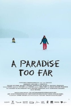 A Paradise Too Far - Movie Poster A Paradise Too Far - Movie Poster