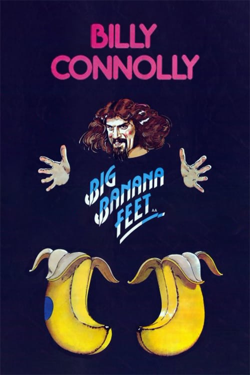 Billy Connolly: Big Banana Feet - Movie Poster Billy Connolly: Big Banana Feet - Movie Poster