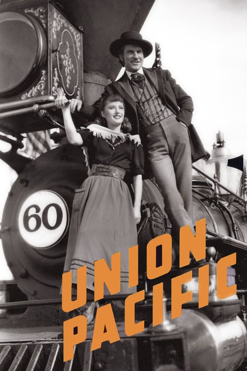 Union Pacific - Movie Poster Union Pacific - Movie Poster