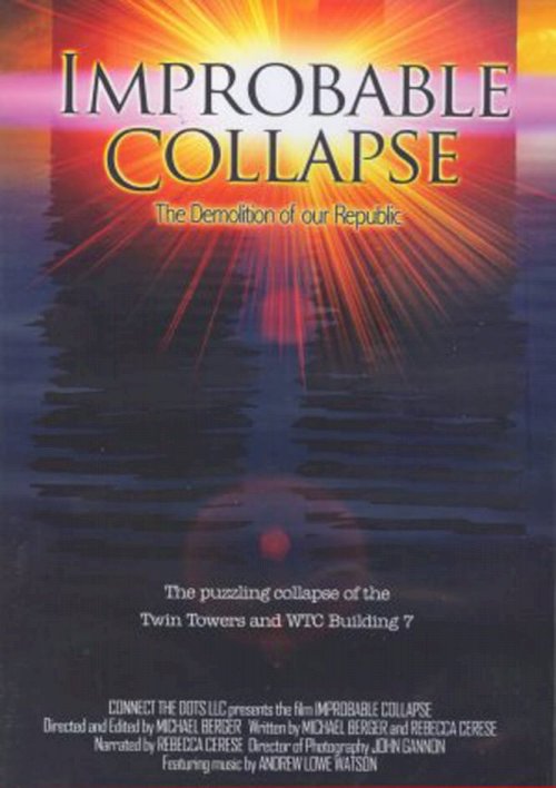 Improbable Collapse: The Demolition of Our Republic - Movie Poster Improbable Collapse: The Demolition of Our Republic - Movie Poster