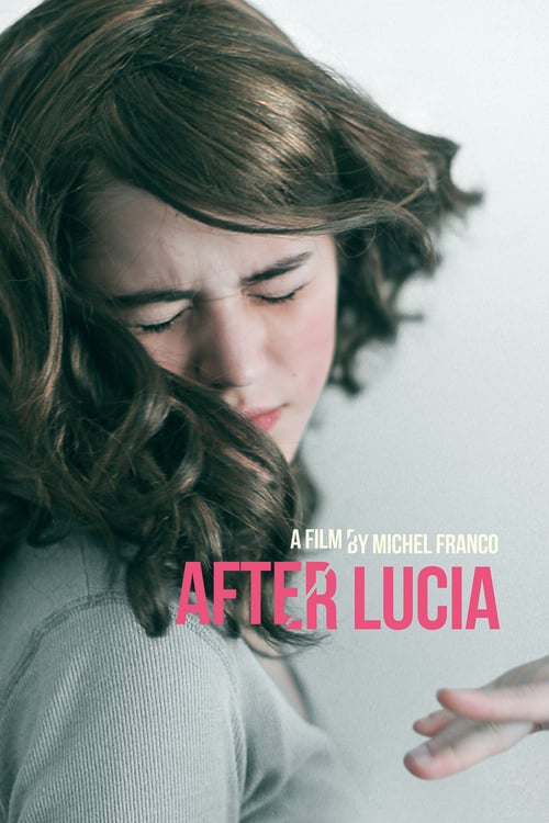 After Lucia - Movie Poster After Lucia - Movie Poster