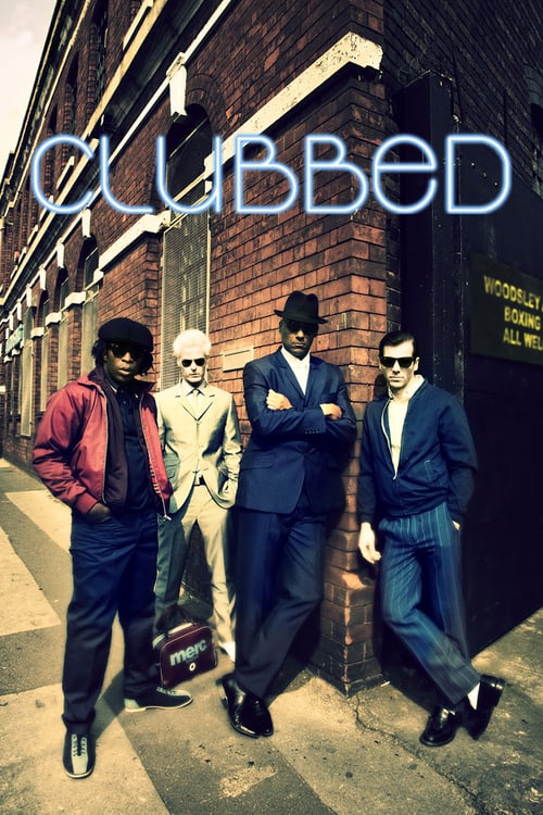 Clubbed - Movie Poster Clubbed - Movie Poster