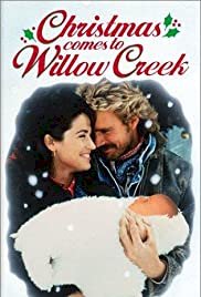 Christmas Comes to Willow Creek - Movie Poster Christmas Comes to Willow Creek - Movie Poster