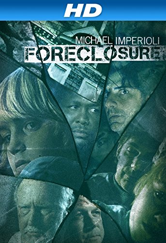 Foreclosure - Movie Poster Foreclosure - Movie Poster