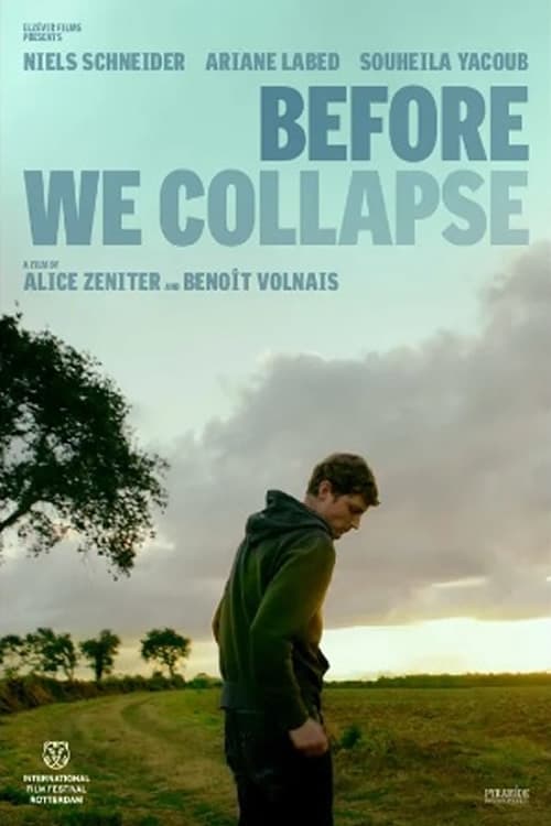 Before We Collapse - Movie Poster Before We Collapse - Movie Poster