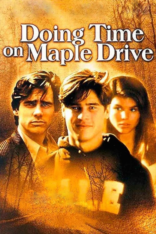 Doing Time on Maple Drive - Movie Poster Doing Time on Maple Drive - Movie Poster