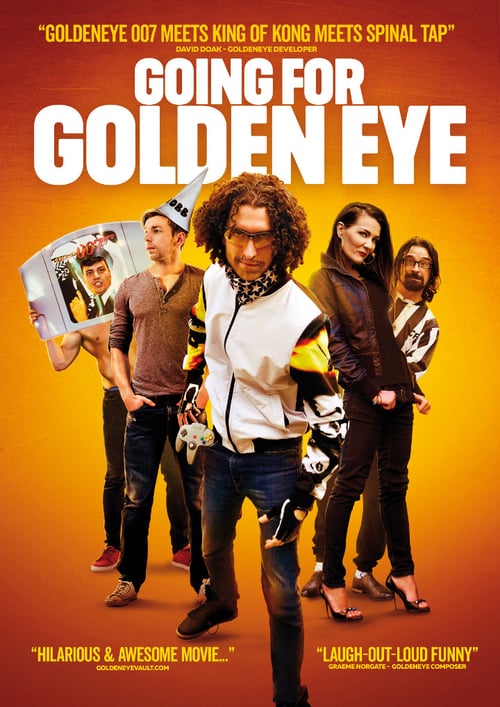 Going for Golden Eye - Movie Poster Going for Golden Eye - Movie Poster