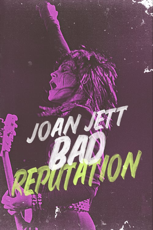 Bad Reputation - Movie Poster Bad Reputation - Movie Poster