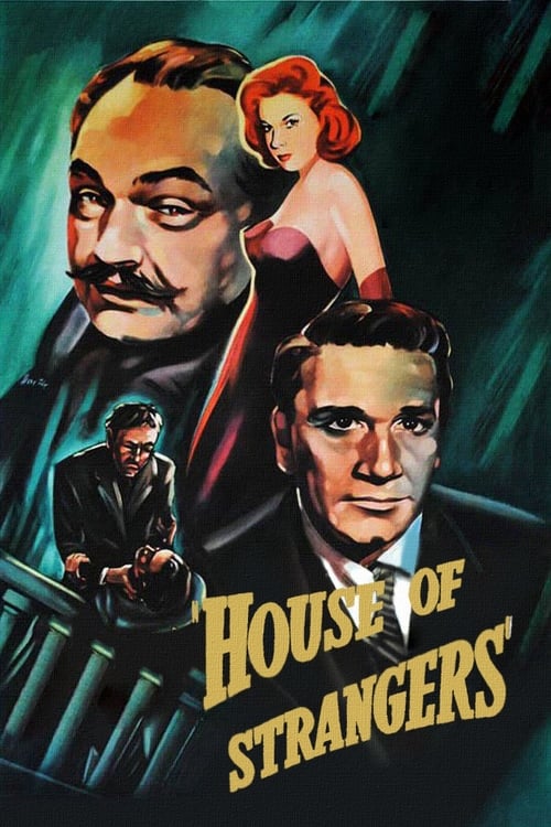 House of Strangers - Movie Poster House of Strangers - Movie Poster