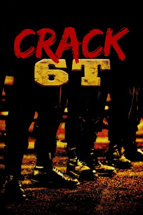 Crack 6T - Movie Poster Crack 6T - Movie Poster