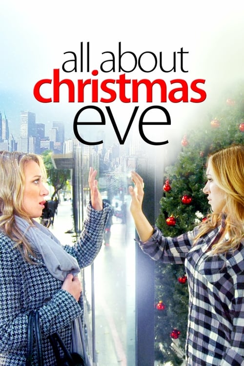 All About Christmas Eve - Movie Poster All About Christmas Eve - Movie Poster