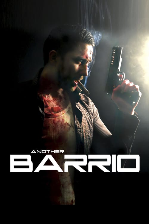 Another Barrio - Movie Poster Another Barrio - Movie Poster