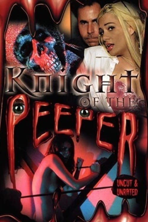 Knight of the Peeper - Movie Poster Knight of the Peeper - Movie Poster