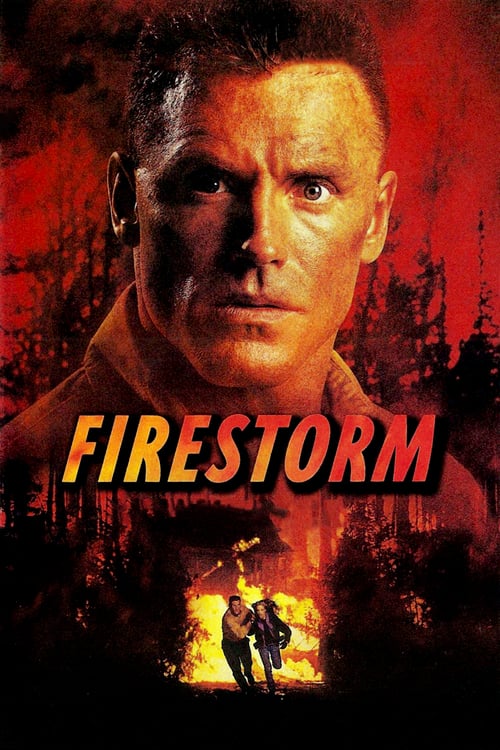 Firestorm - Movie Poster Firestorm - Movie Poster