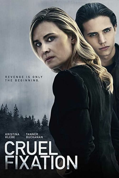 Cruel Fixation - Movie Poster Cruel Fixation - Movie Poster