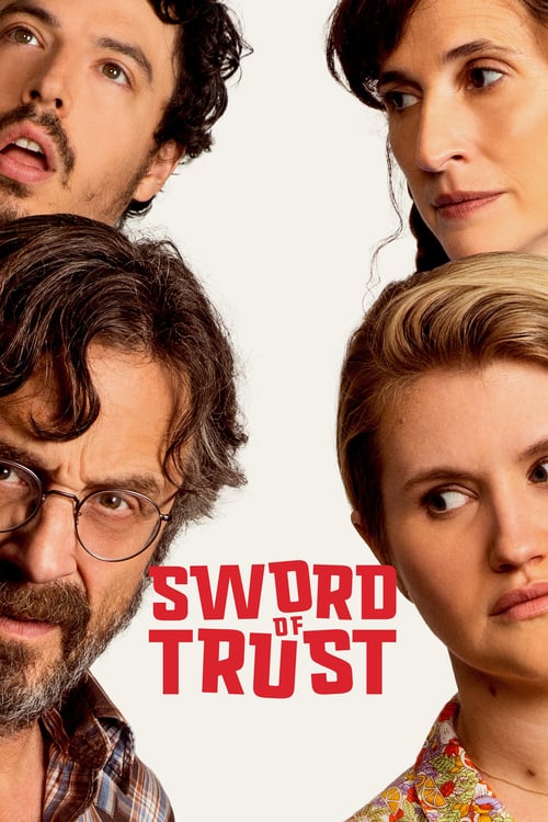 Sword of Trust - Movie Poster Sword of Trust - Movie Poster