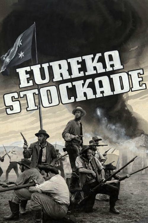 Eureka Stockade - Movie Poster