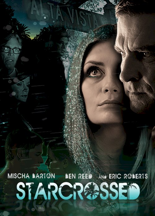 Starcrossed - Movie Poster Starcrossed - Movie Poster