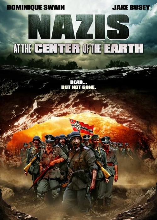 Nazis at the Center of the Earth - Movie Poster Nazis at the Center of the Earth - Movie Poster