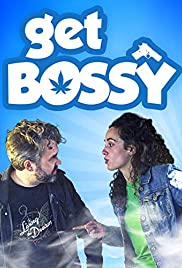 Get Bossy - Movie Poster Get Bossy - Movie Poster