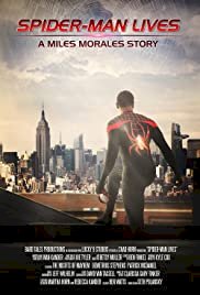 Spider-Man Lives: A Miles Morales Story - Movie Poster