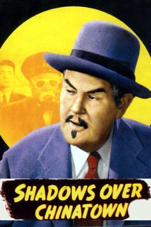 Shadows Over Chinatown - Movie Poster Shadows Over Chinatown - Movie Poster