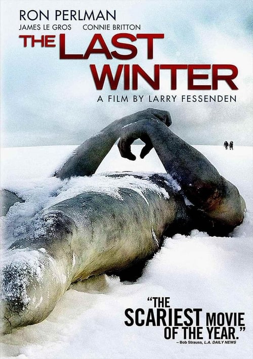 The Last Winter - Movie Poster The Last Winter - Movie Poster