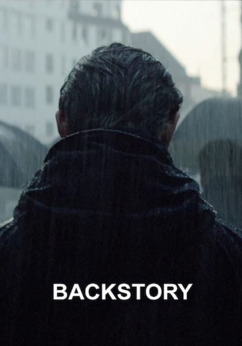 Backstory - Movie Poster Backstory - Movie Poster