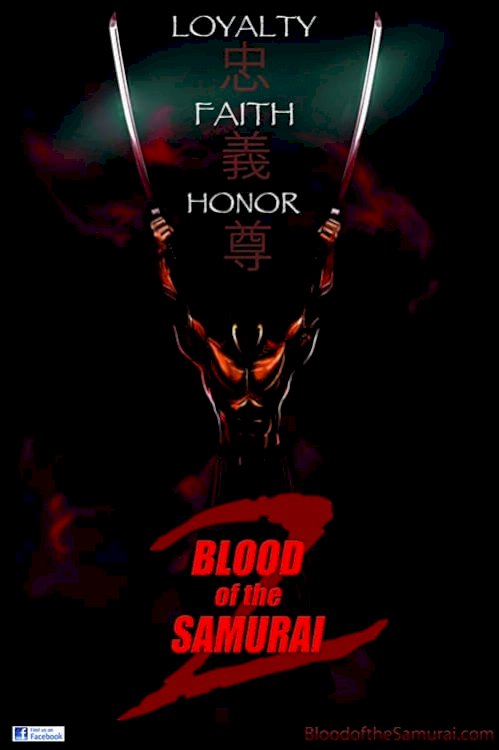 Blood of the Samurai 2 - Movie Poster Blood of the Samurai 2 - Movie Poster