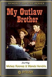 My Outlaw Brother - Movie Poster My Outlaw Brother - Movie Poster