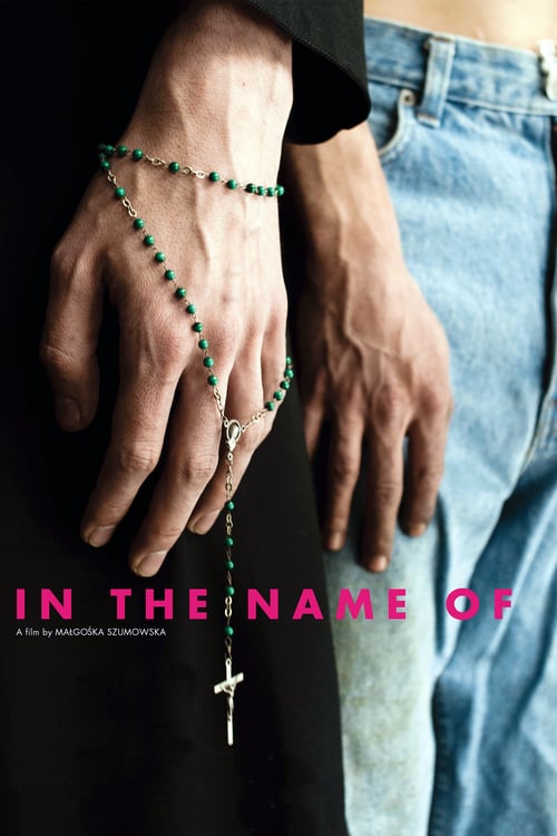 In the Name of... - Movie Poster In the Name of... - Movie Poster