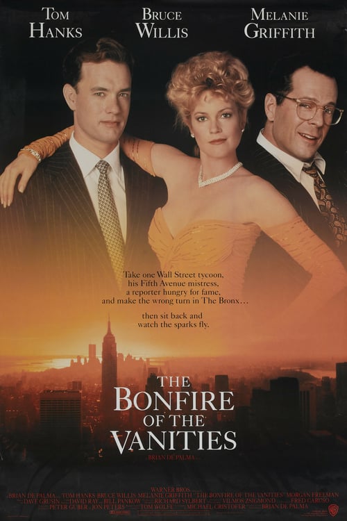 The Bonfire of the Vanities - Movie Poster The Bonfire of the Vanities - Movie Poster