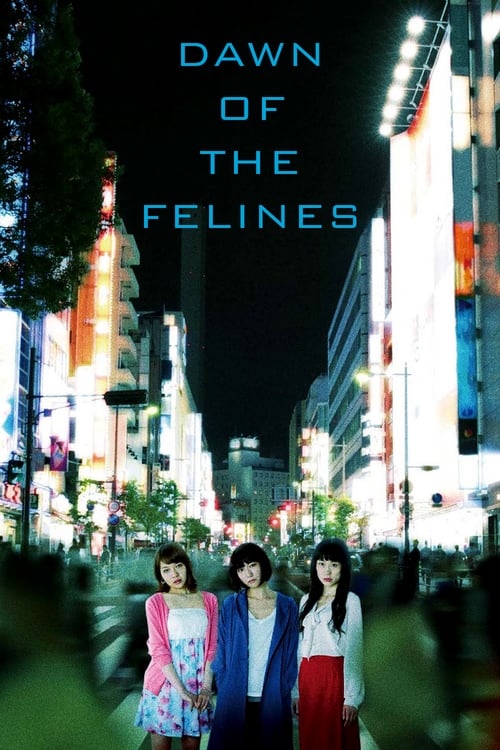 Dawn of the Felines - Movie Poster Dawn of the Felines - Movie Poster
