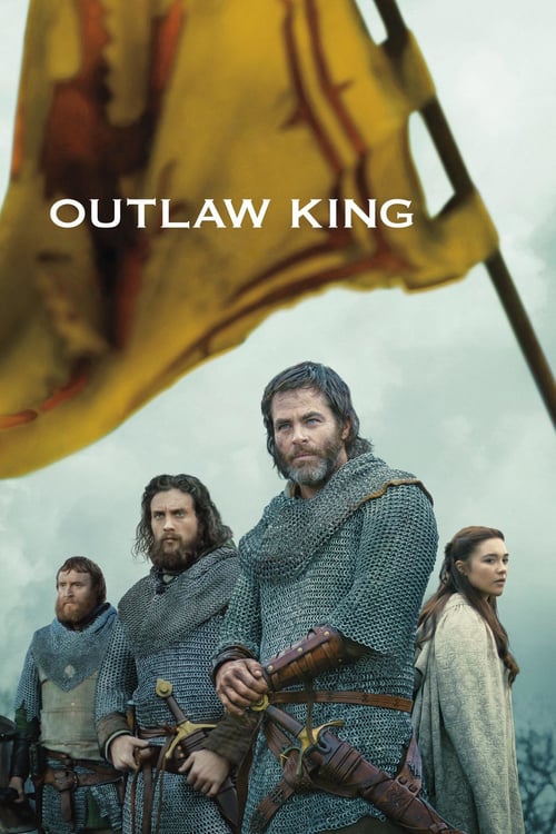 Outlaw King - Movie Poster Outlaw King - Movie Poster