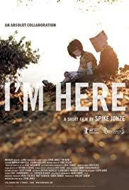 I'm Here - Movie Poster I'm Here - Movie Poster