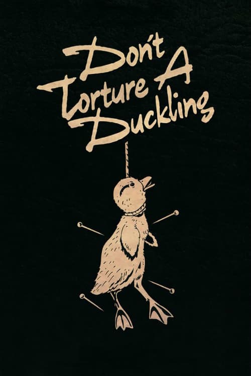 Don't Torture a Duckling - Movie Poster Don't Torture a Duckling - Movie Poster