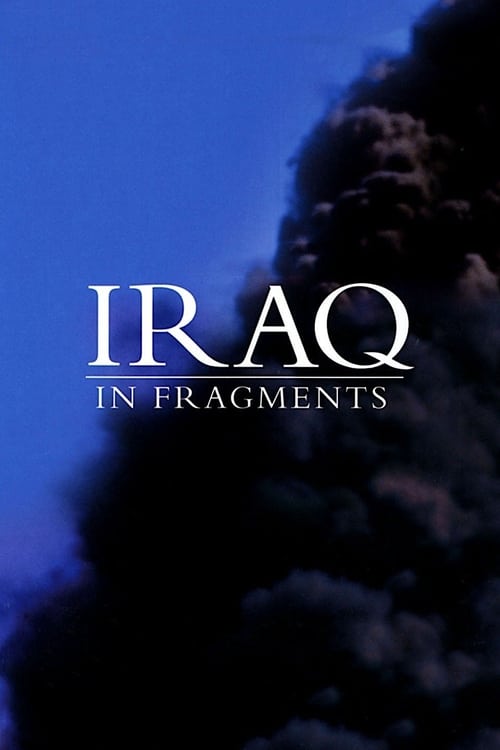 Iraq in Fragments - Movie Poster Iraq in Fragments - Movie Poster