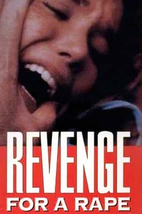 Revenge for a Rape - Movie Poster Revenge for a Rape - Movie Poster