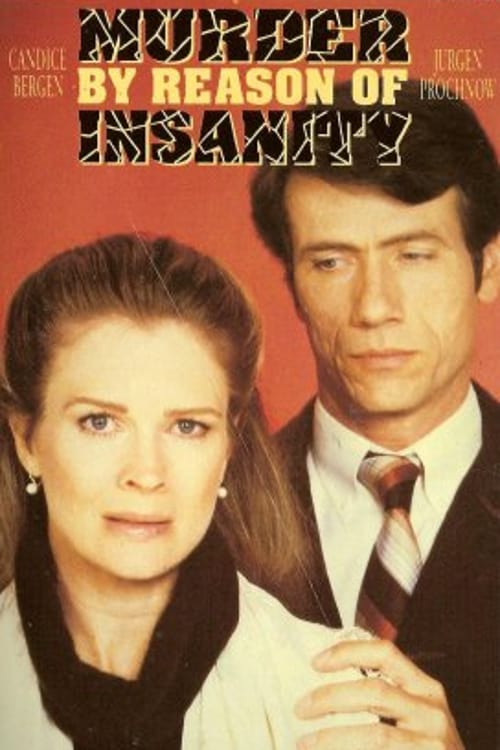 Murder: By Reason of Insanity - Movie Poster Murder: By Reason of Insanity - Movie Poster