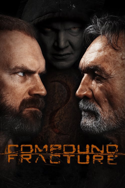 Compound Fracture - Movie Poster Compound Fracture - Movie Poster