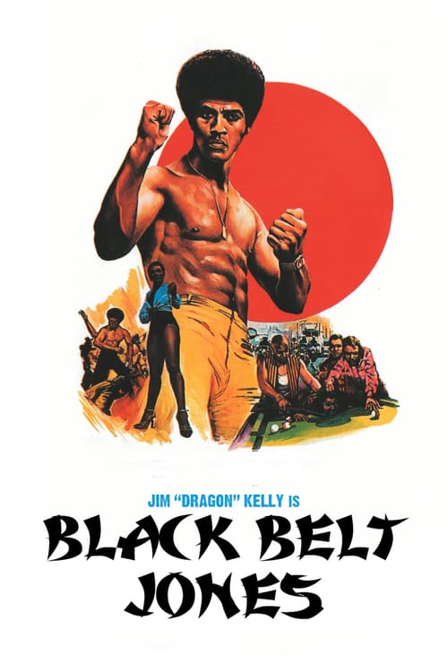 Black Belt Jones - Movie Poster Black Belt Jones - Movie Poster