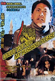 Could You Kill My Husband Please? - Movie Poster Could You Kill My Husband Please? - Movie Poster