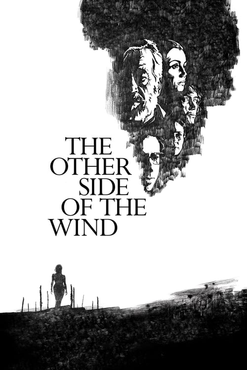 The Other Side of the Wind - Movie Poster The Other Side of the Wind - Movie Poster