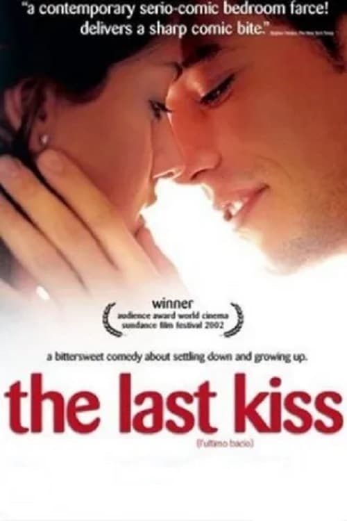 The Last Kiss - Movie Poster The Last Kiss - Movie Poster
