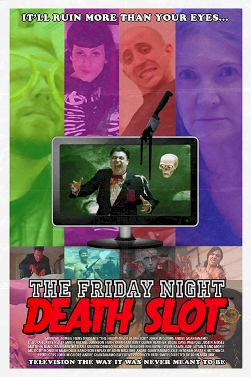 Friday Night Death Slot - Movie Poster Friday Night Death Slot - Movie Poster