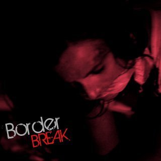 Border Break - Movie Poster Border Break - Movie Poster