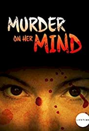 Murder on Her Mind - Movie Poster Murder on Her Mind - Movie Poster